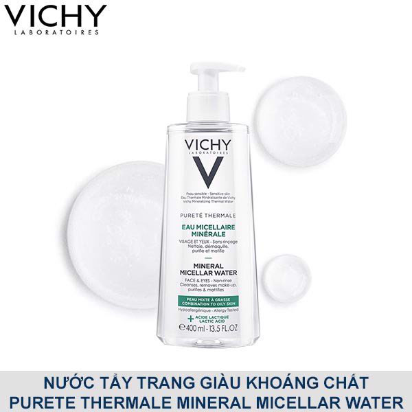 Nước Tẩy Trang Vichy Mineral Micellar Water Pureté Thermale Cho Da Hỗn Hợp Và Da Bóng Dầu 400ml