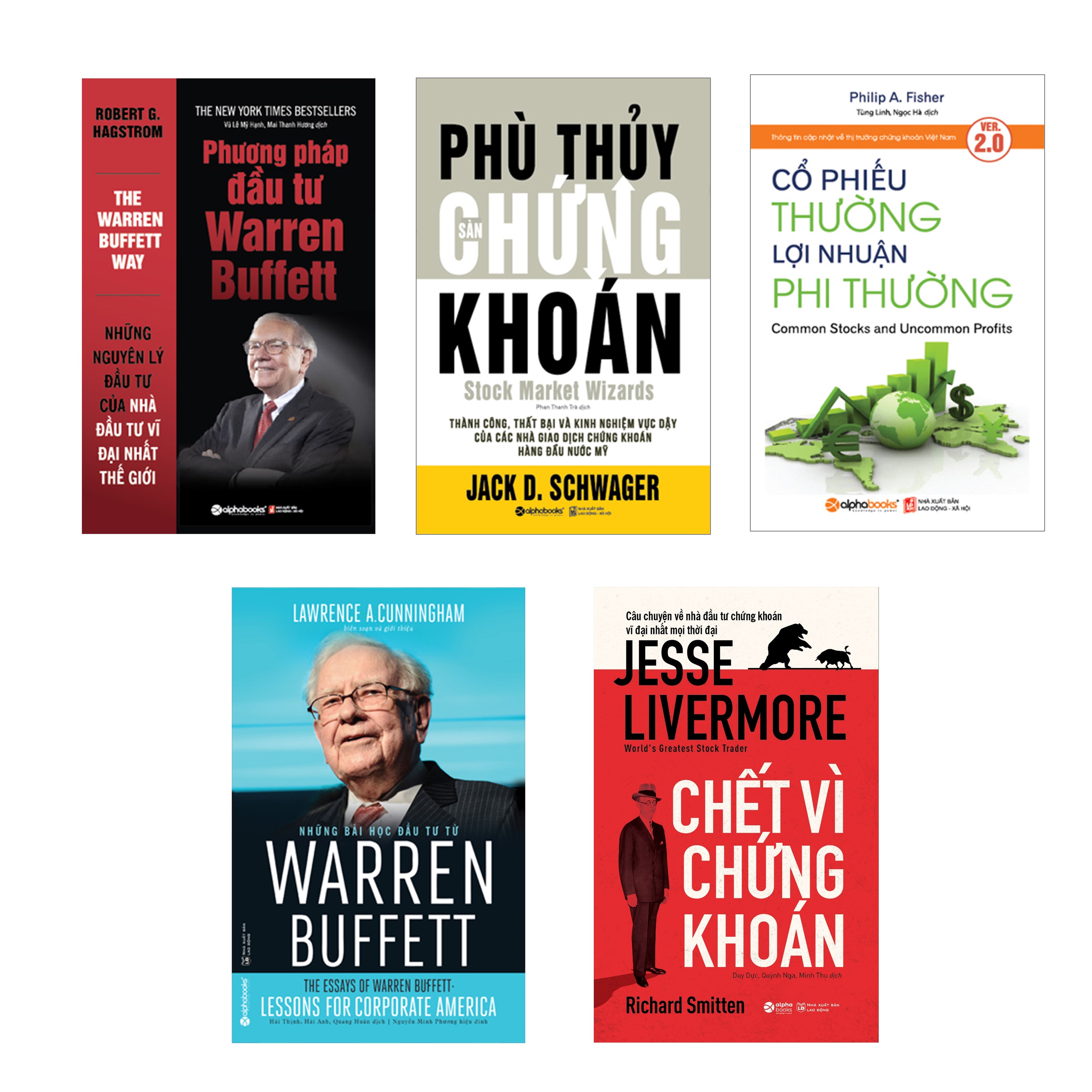 Combo Chết Vì Chứng Khoán + Cổ Phiếu Thường Lợi Nhuận Phi Thường + Phương Pháp Đầu Tư Warren Buffett + Những Bài Học Đầu Tư Từ Warren Buffett + Phù Thủy Sàn Chứng Khoán