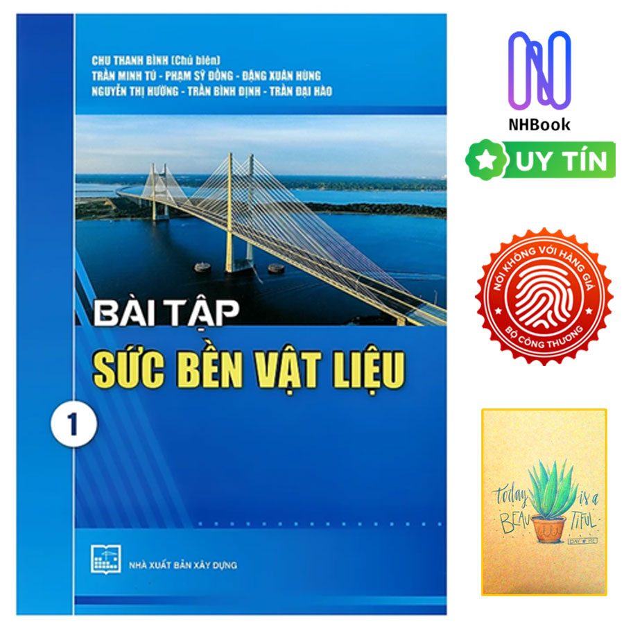 Combo Bài Tập Sức Bền Vật Liệu Tập 1 + 2 ( Tặng Kèm Sổ Tay Xương Rồng )