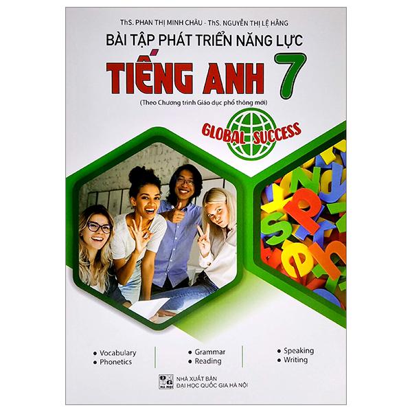 Bài Tập Phát Triển Năng Lực Tiếng Anh Lớp 7 - Global Success