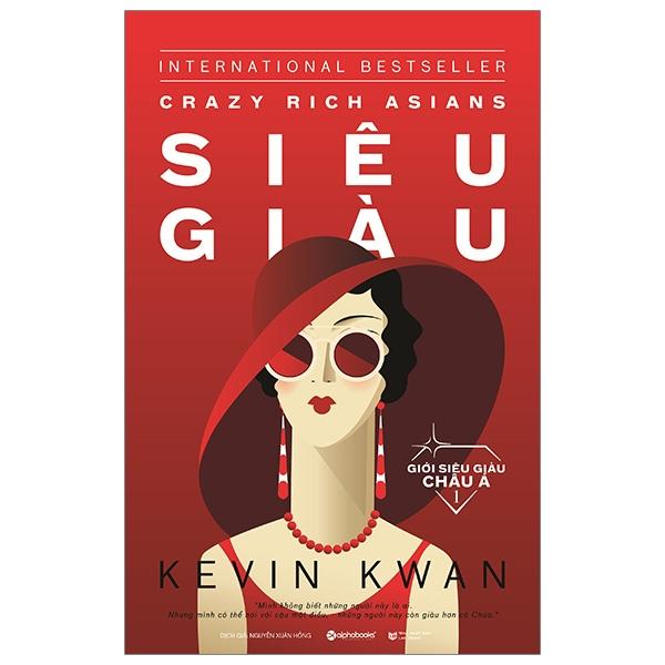 Giới Siêu Giàu Châu Á 1 - Siêu Giàu