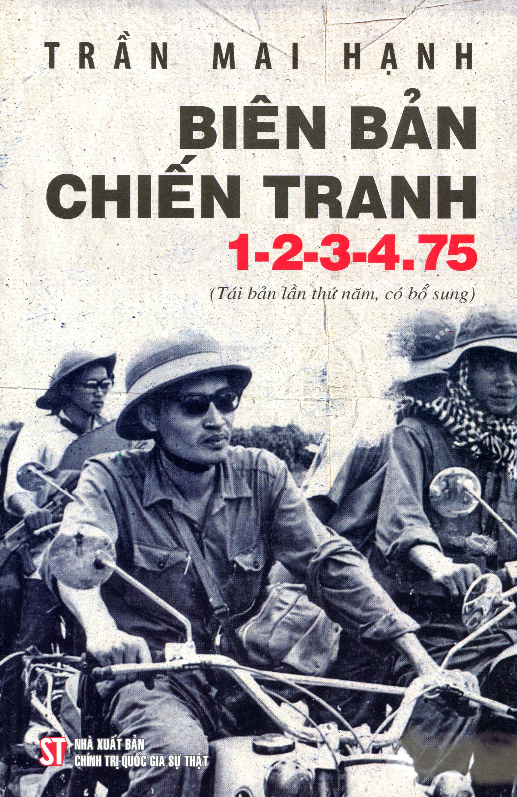 Biên Bản Chiến Tranh 1-2-3-4.75 (Tái Bản 2015)