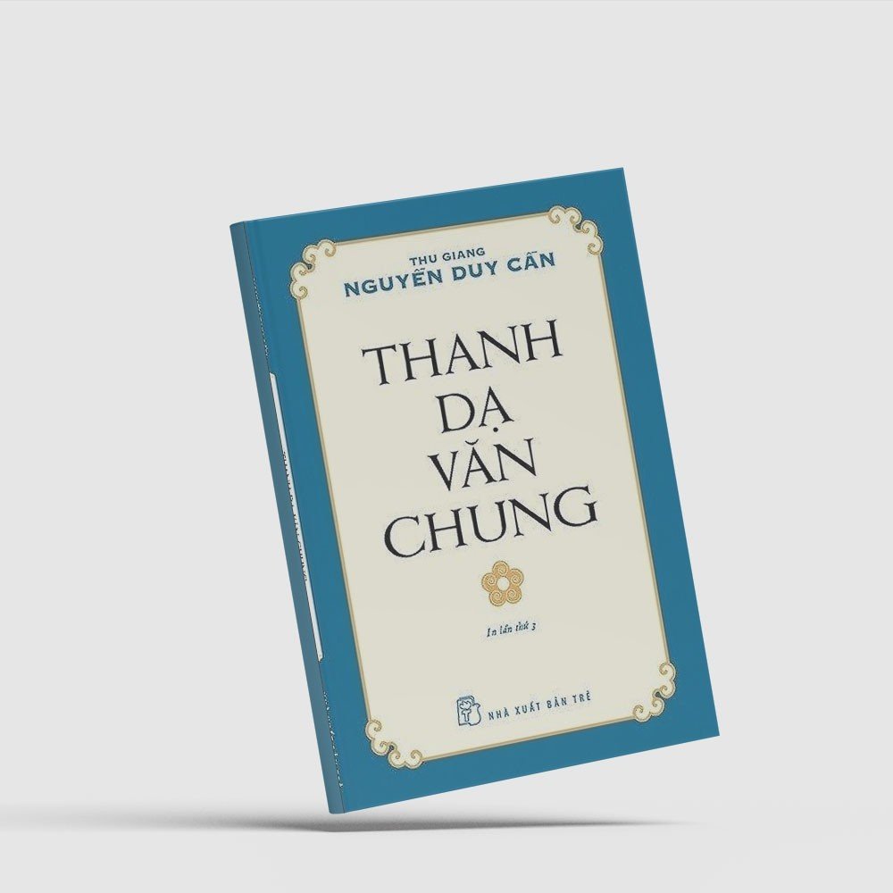 Sách Thanh Dạ Văn Chung - Thu Giang Nguyễn Duy Cần