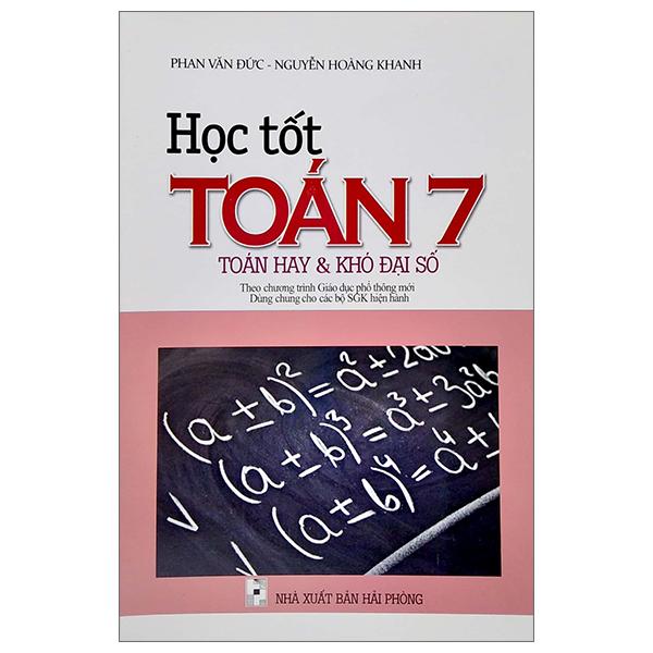 Học Tốt Toán 7 - Toán Hay Và Khó Đại Số