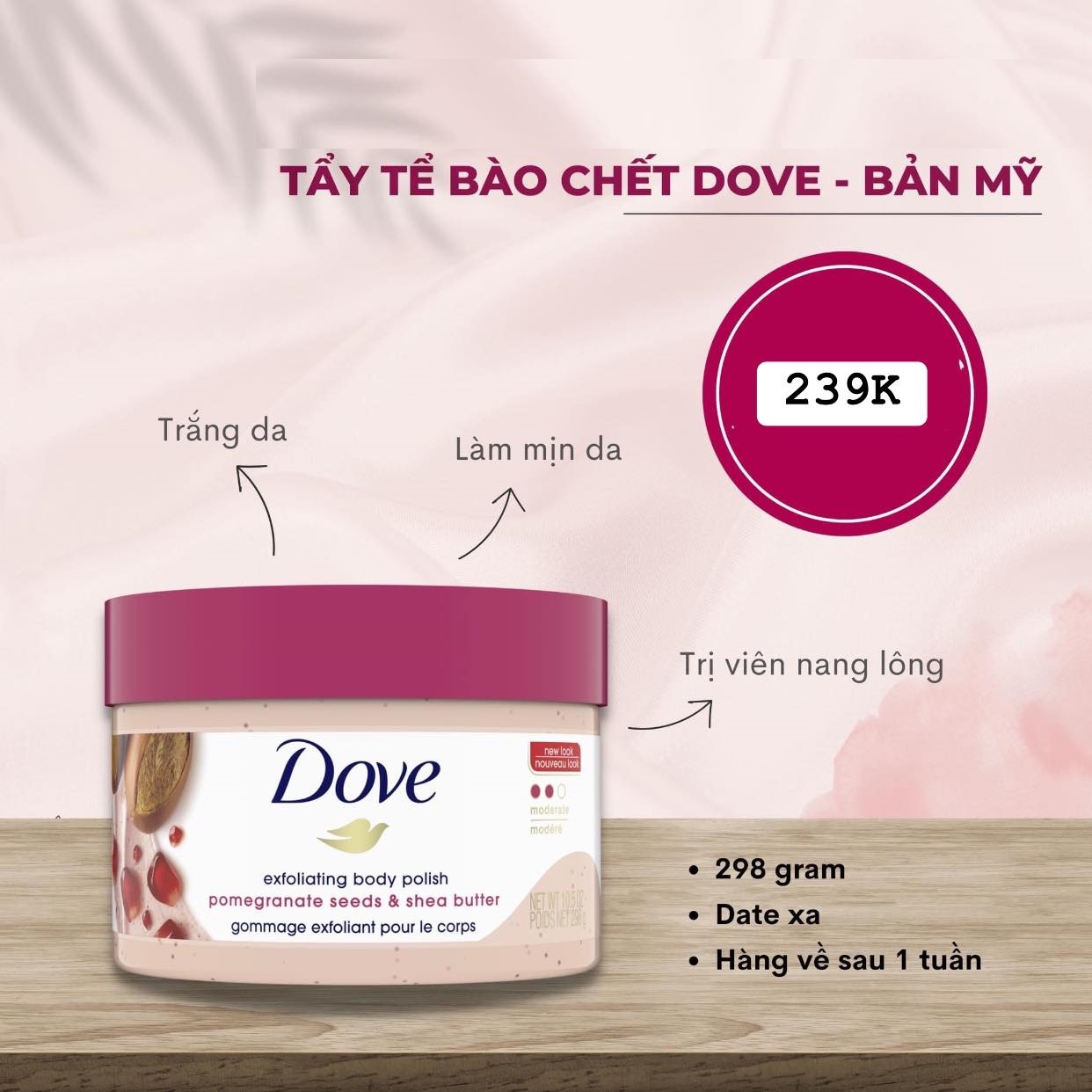 Tẩy Da Chết Toàn Thân DOVE Exfoliating Body Polish 298g(Bản Mĩ)