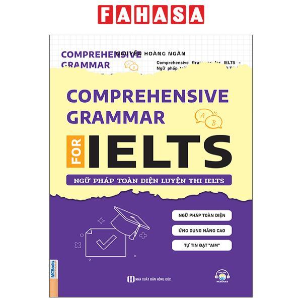 Sách - Comprehensive Grammar For IELTS - Ngữ Pháp Toàn Diện Luyện Thi IELTS - ảnh 2