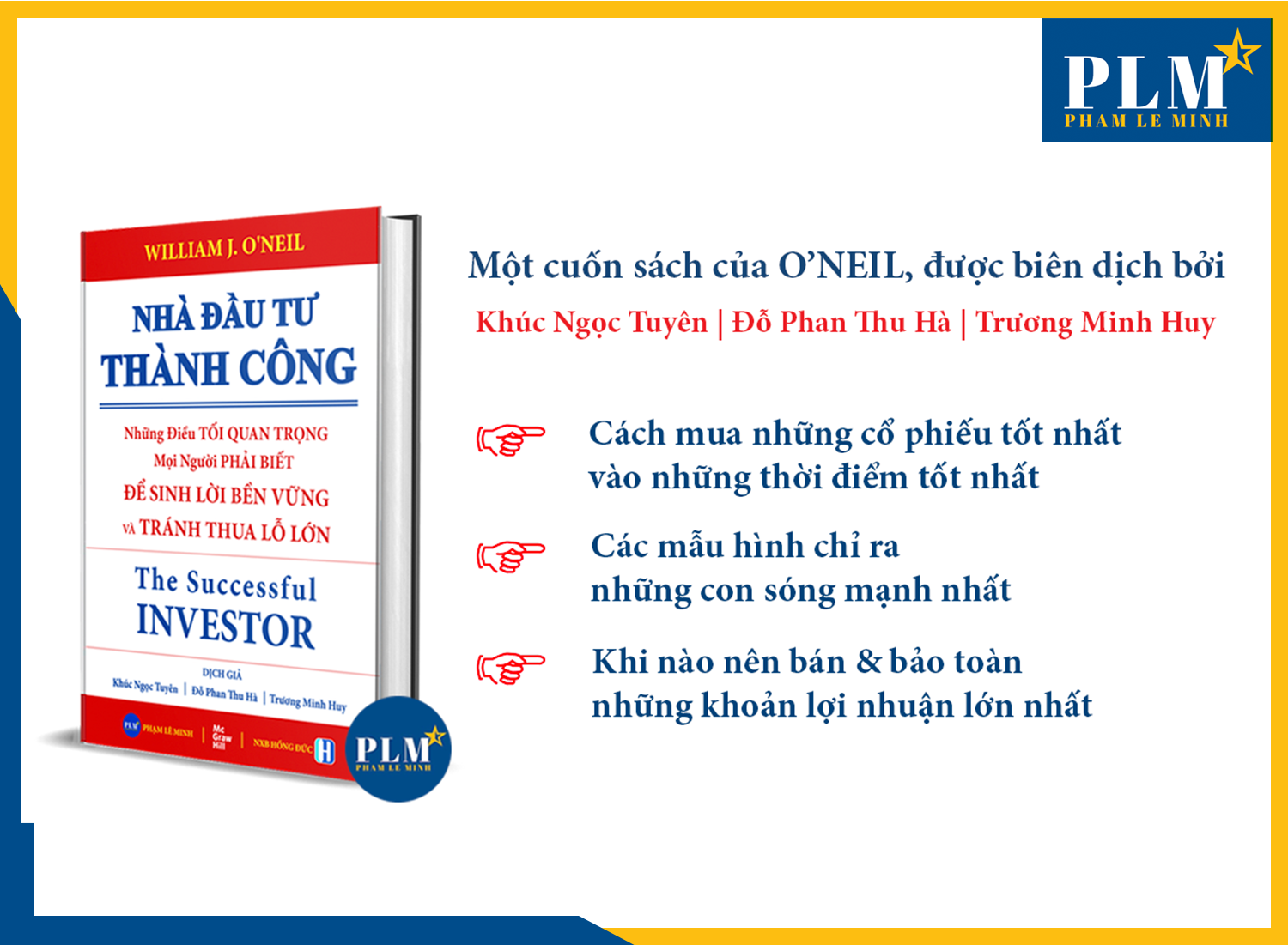 NHÀ ĐẦU TƯ THÀNH CÔNG - Những Điều TỐI QUAN TRỌNG Mọi Người Phải Biết ĐỂ SINH LỜI BỀN VỮNG và TRÁNH THUA LỖ LỚN (The Successful INVESTOR)