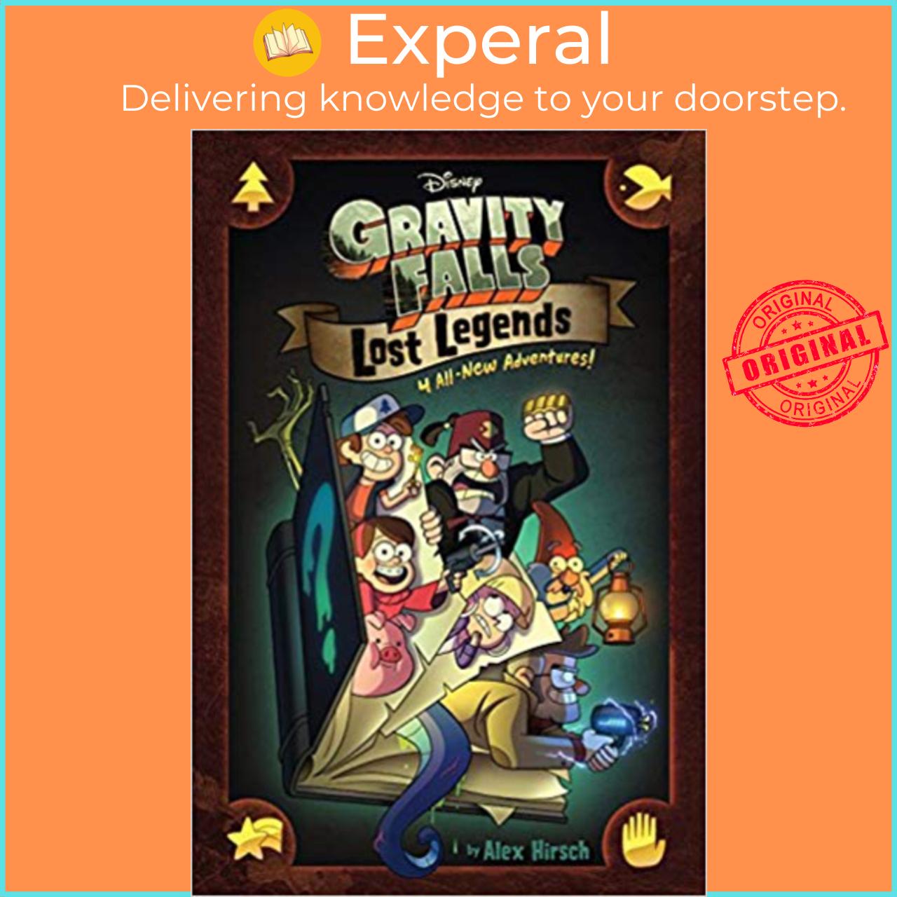 Sách - Gravity Falls: Lost Legends : 4 All-New Adventures! by Alex Hirsch (US edition, hardcover)