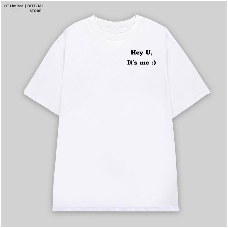 Áo thun thiết kế Unisex Hey U, Cotton Cao Cấp 100%