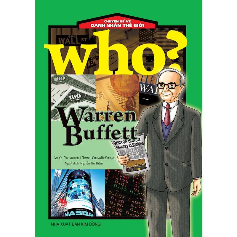 Sách - Who? Chuyện kể về danh nhân thế giới - Warren Buffett