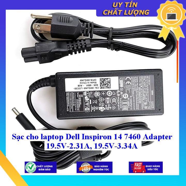 Sạc cho laptop Dell Inspiron 14 7460 Adapter 19.5V-2.31A 19.5V-3.34A - Hàng chính hãng MIAC710
