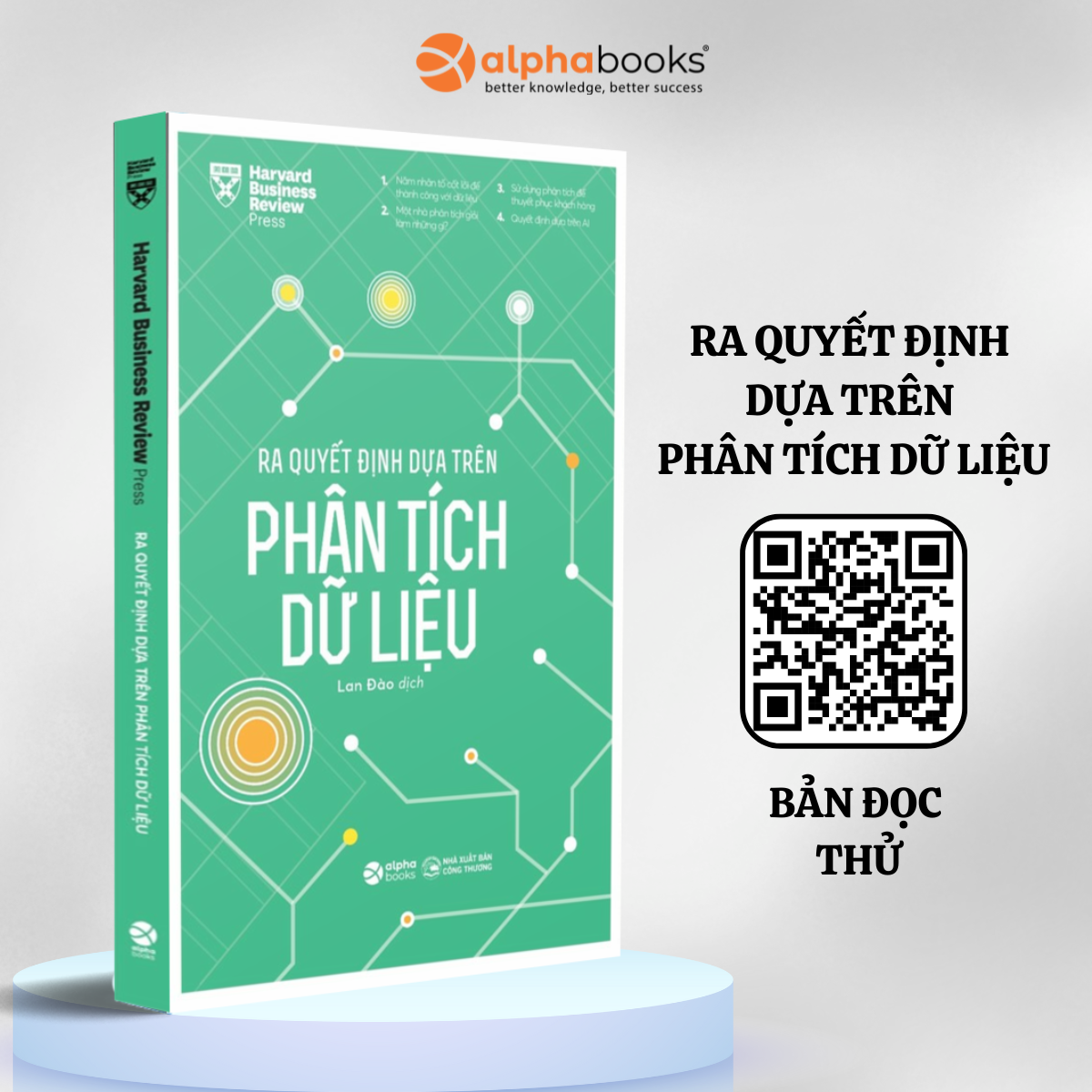 Combo: HBR - Ra Quyết Định Dựa Trên Phân Tích Dữ Liệu + Văn Hoá Số - Gỡ Bỏ Rào Cản Trong Chuyển Đổi Số (Alpha Books)