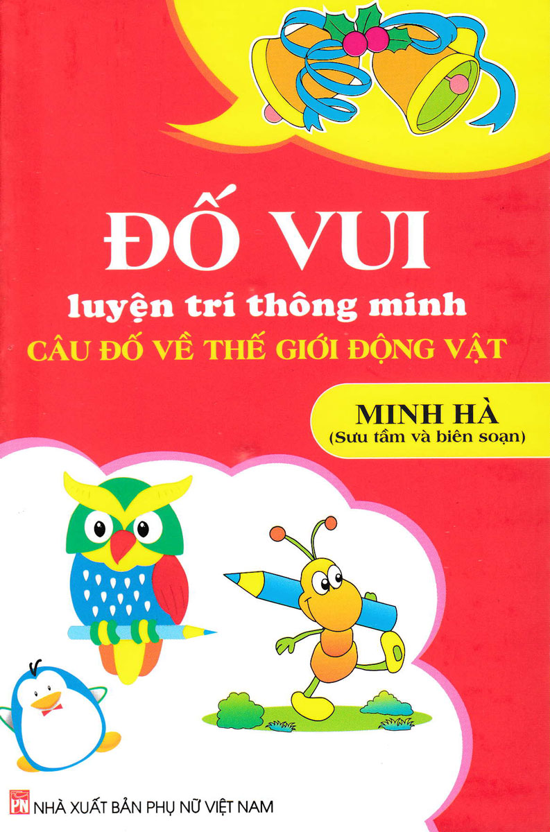 Đố Vui Luyện Trí Thông Minh: Câu Đố Về Thế Giới Động Vật (ND)