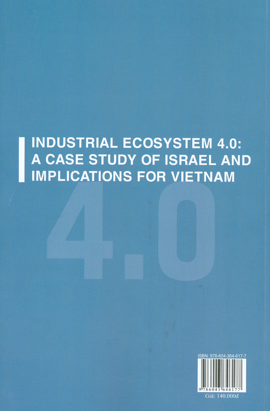 Hệ Sinh Thái Công Nghiệp 4.0 - Nghiên Cứu Trường Hợp Israel Và Gợi Mở Cho Việt Nam