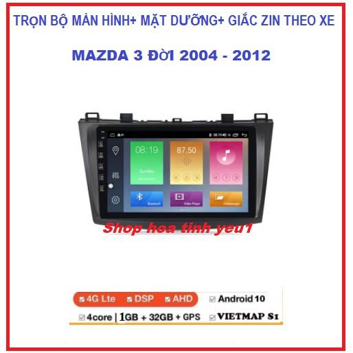 Màn Hình DVD Android 9 inch RAM1Gg/2G ROM 16g/32G Có giắc Zin và Mặt DưỡngTheo Xe MAZDA3 các đời 2004 đến 2012