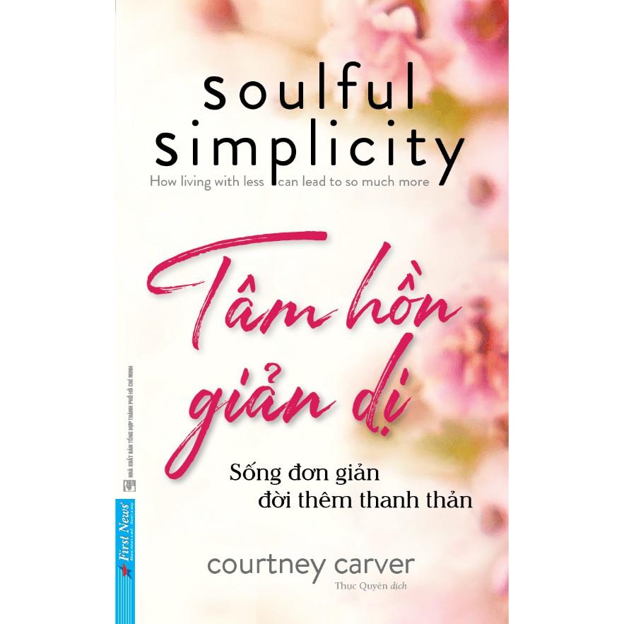 Sách - Combo Mở cửa trái tim + Tâm hồn giản dị - FirstNews