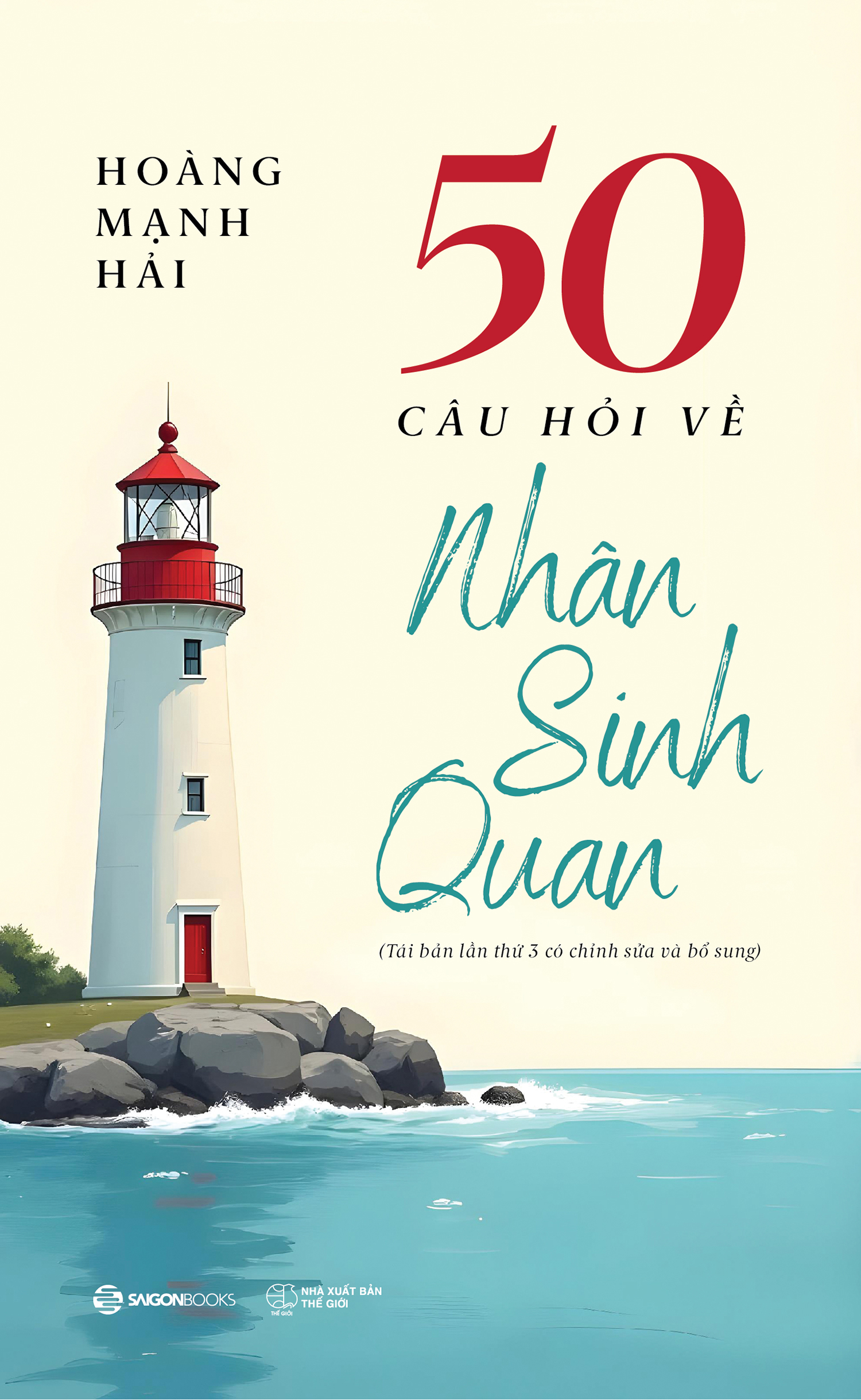 SÁCH - 50 Câu Hỏi Về Nhân Sinh Quan - Tác giả Hoàng Mạnh Hải