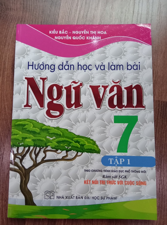Sách - Hướng Dẫn Học Và Làm Bài Ngữ Văn 7 - Tập 1