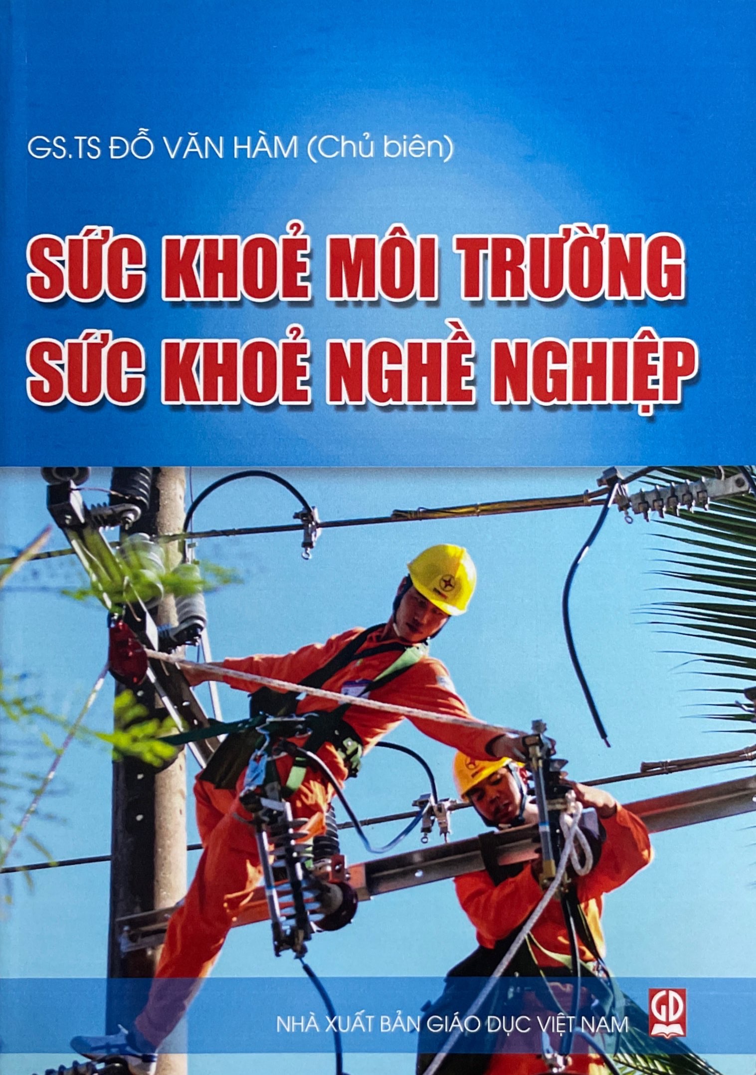 Sức Khỏe Môi Trường - Sức Khỏe Nghề Nghiệp