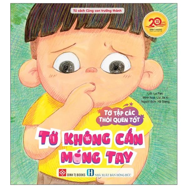 Sách - Tớ Tập Các Thói Quen Tốt - Tớ Không Cắn Móng Tay