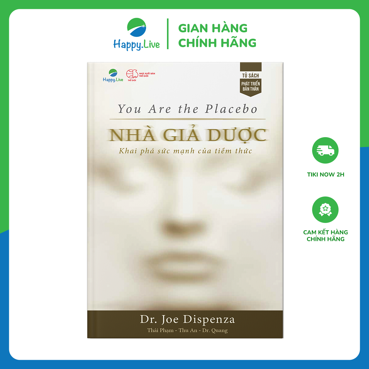 Nhà Giả Dược: Khám phá sức mạnh của tiềm thức - You Are the Placebo: Making Your Mind Matter