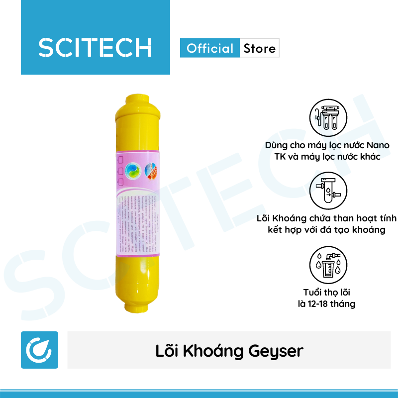 Bộ lõi số 4,5,6 máy lọc nước Nano Geyser TK by Scitech (Lõi T33 lớn-T33-Khoáng/Nano Silver) - Hàng chính hãng