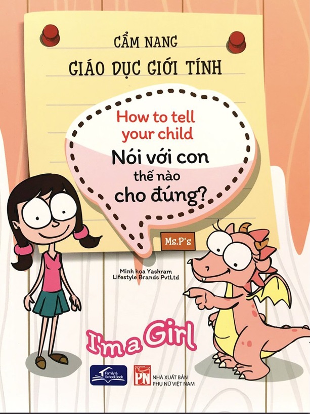 Cẩm nang giáo dục giới tính cho bé gái: Bài học về an toàn cho trẻ + Nói với con thế nào cho đúng - I'm a girl