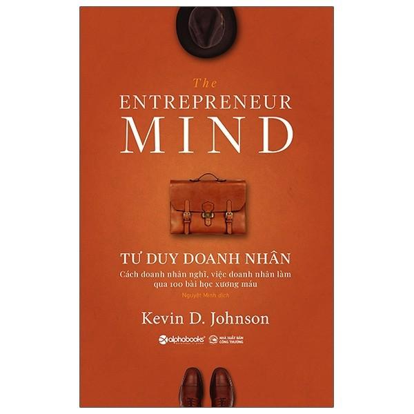 Sách - Tư Duy Doanh Nhân - The Entrepreneur Mind
