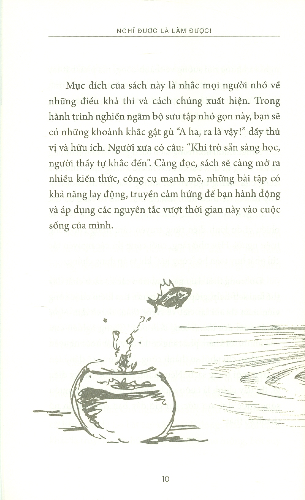 Nghĩ Được Là Làm Được