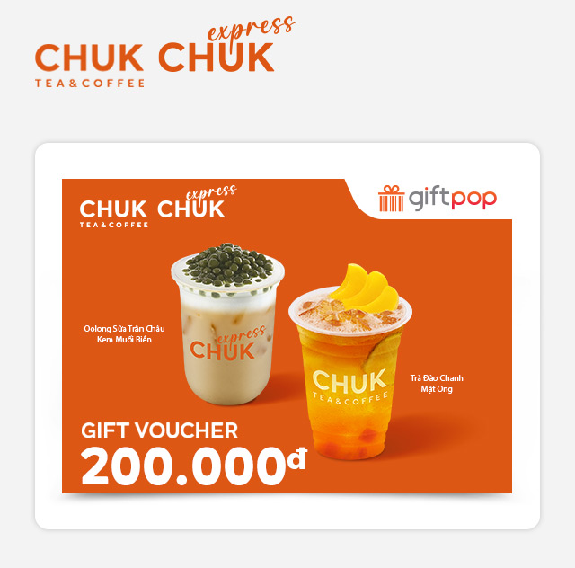 Evoucher Phiếu Quà Tặng Chuk Tea & Coffee - Chuk Express 200K