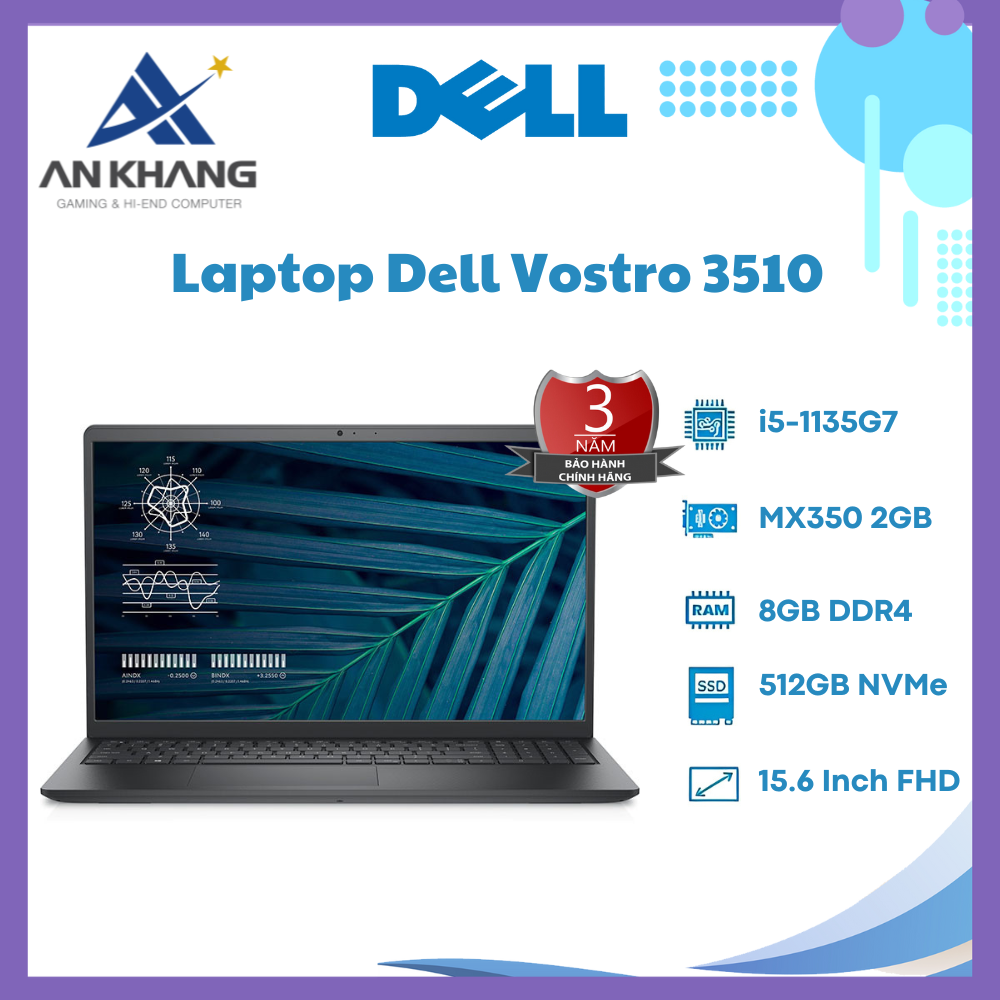 Laptop Dell Vostro 3510 Core i5-1135G7 upto 4.2GHz/ 15.6"/ 8GB Ram/ 512GB SSD/NVIDIA GeForce MX350 2GB/ Win 11home/ Office Home & Student 2021/ Fingerprintwirelessbluetooth/ 3cell-41Whr-65Wadpt-1yr/ 3yrs Pro - Hàng Chính Hãng - Bảo Hành 3 Năm