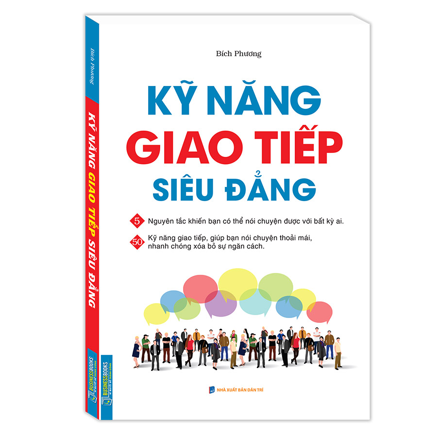 Kỹ Năng Giao Tiếp Siêu Đẳng (Bìa Mềm)