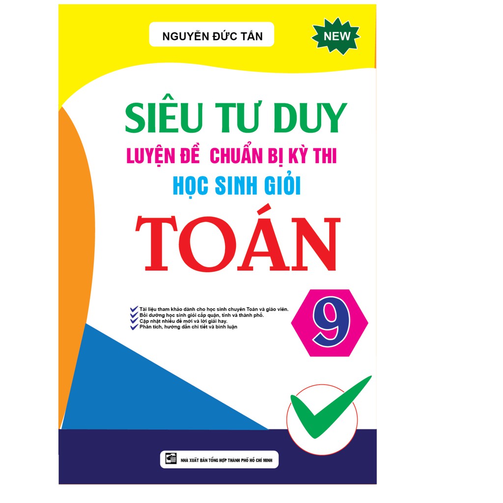 Sách - Siêu Tư Duy Luyện Đề Chuẩn Bị Kỳ Thi Học Sinh Giỏi Toán 9