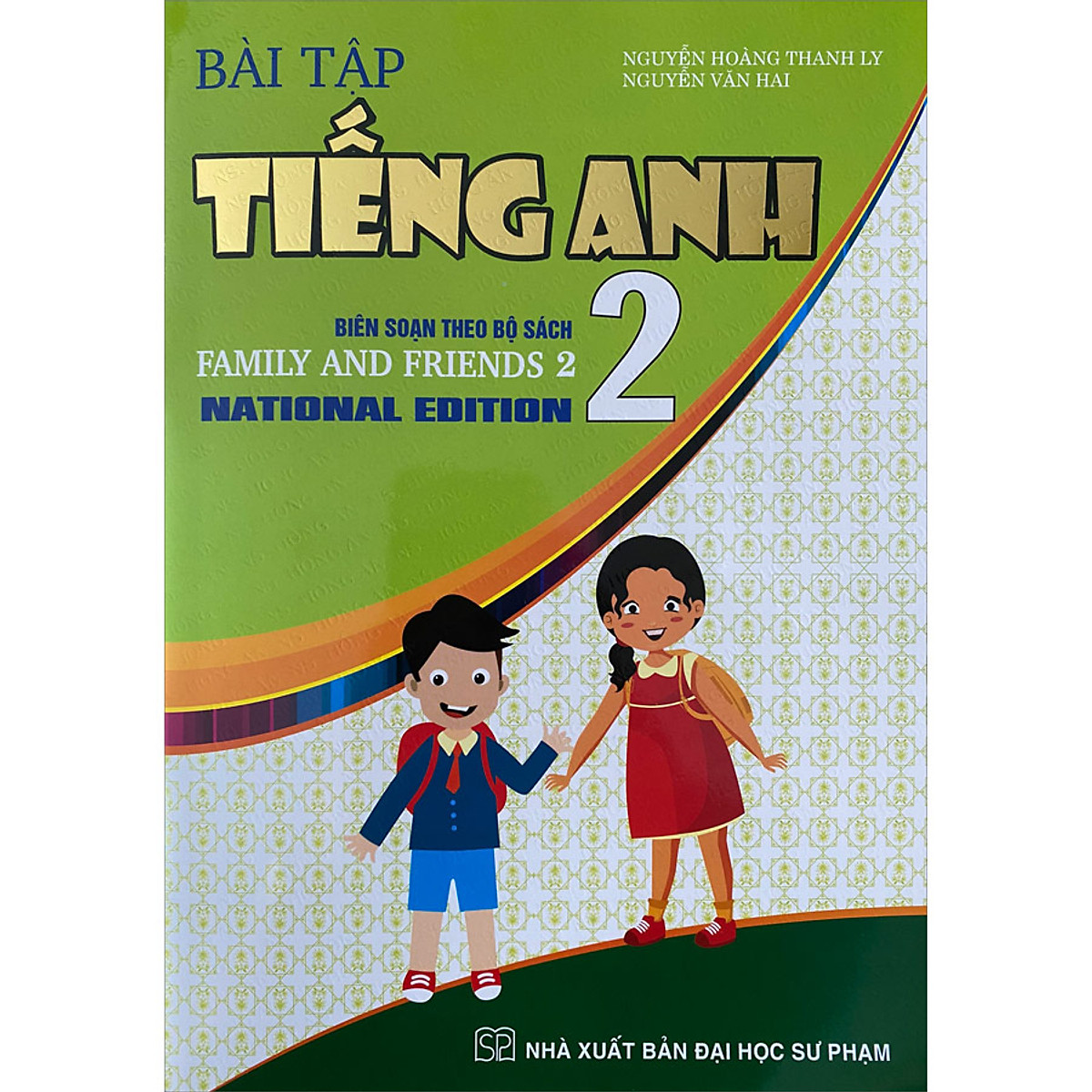 Bài Tập Tiếng Anh 2  -Biên Soạn Theo Bộ Sách Family And Friends 2 National Edition ( N. H.T.L)