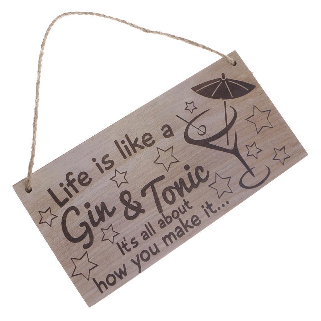 Life Is Like A Gin &amp; Tonic Rustic Wooden Hanging Sign Home Wall Decor Plaque