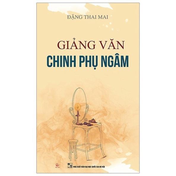 Sách Giảng Văn Chinh Phụ Ngâm