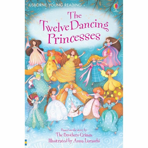 [Hàng thanh lý miễn đổi trả] Usborne Young Reading Series One: The Twelve Dancing Princesses + CD