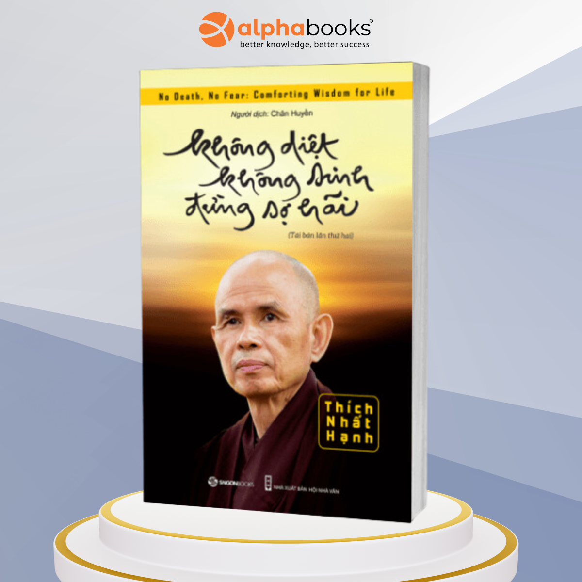 Sách Không Diệt Không Sinh Đừng Sợ Hãi