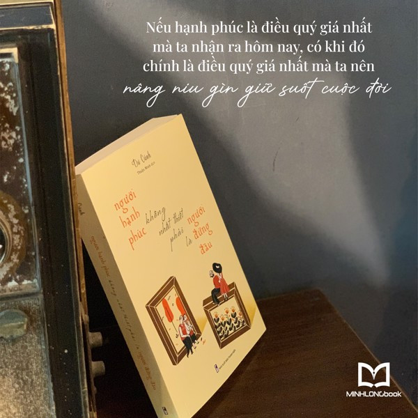 Người Hạnh Phúc Không Nhất Thiết Phải Là Người Đứng Đầu