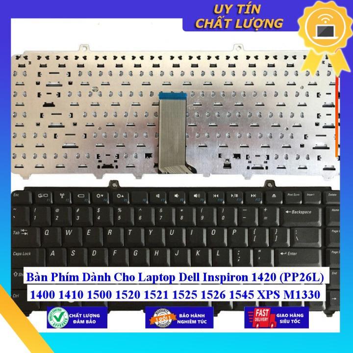 Bàn Phím dùng cho Laptop Dell Inspiron 1420 (PP26L) 1400 1410 1500 1520 1521 1525 1526 1545 XPS M1330 M1530 (PP28L) Vost  - Hàng Nhập Khẩu New Seal
