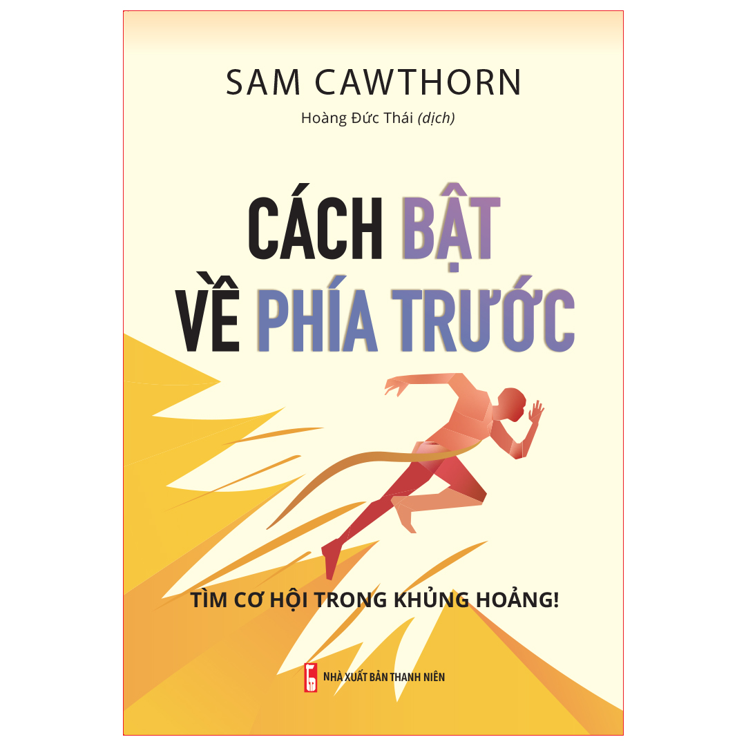 Sách: Cách Bật Về Phía Trước - Tìm Cơ Hội Trong Khủng Hoảng