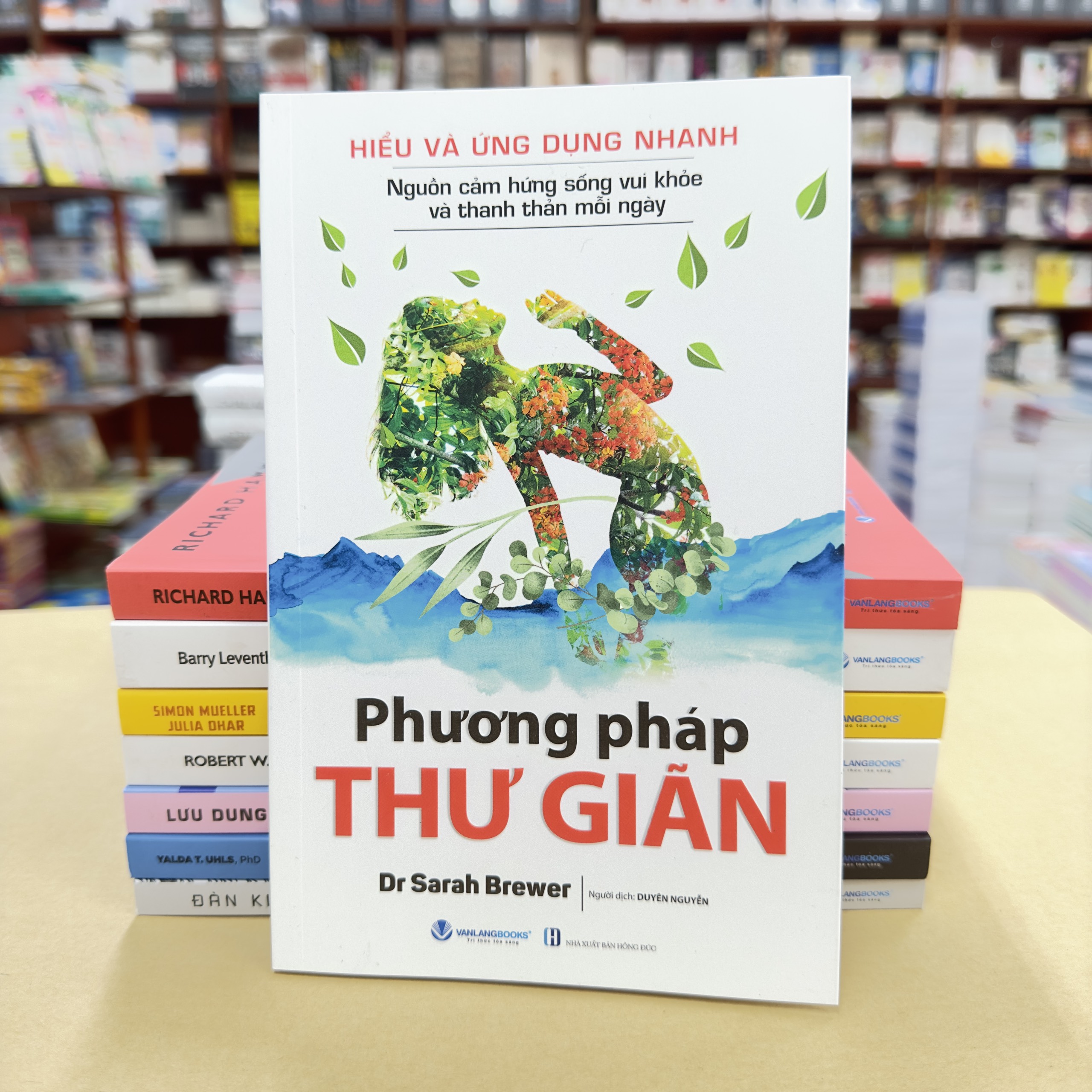 Hiểu Và Ứng Dụng Nhanh - Phương Pháp Thư Giãn - Vanlangbooks