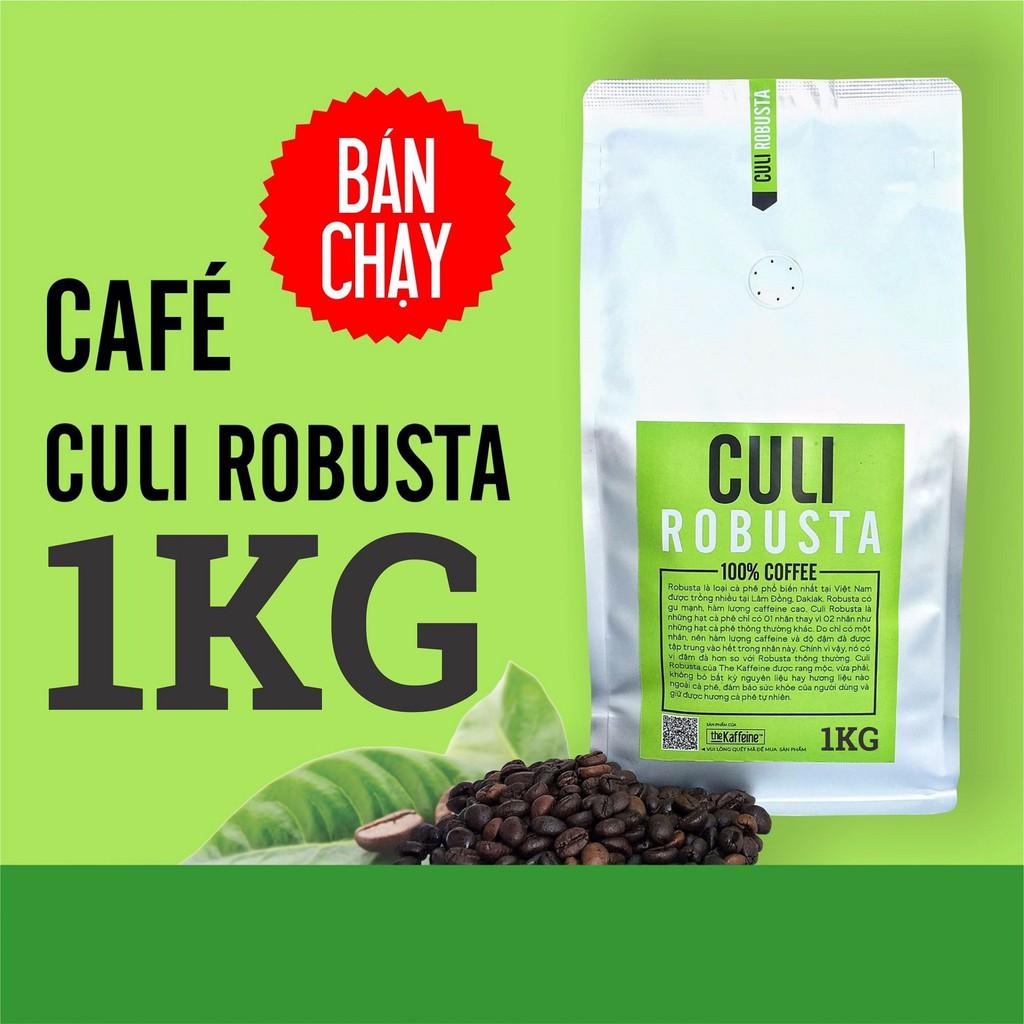 Cà phê Culi Robusta thượng hạng 5KG The Kaffeine Coffee Sỉ dành cho quán cà phê