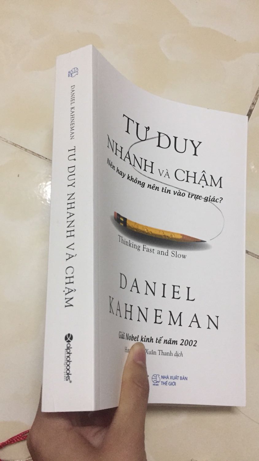 Tư Duy Nhanh Và Chậm (Tái Bản)