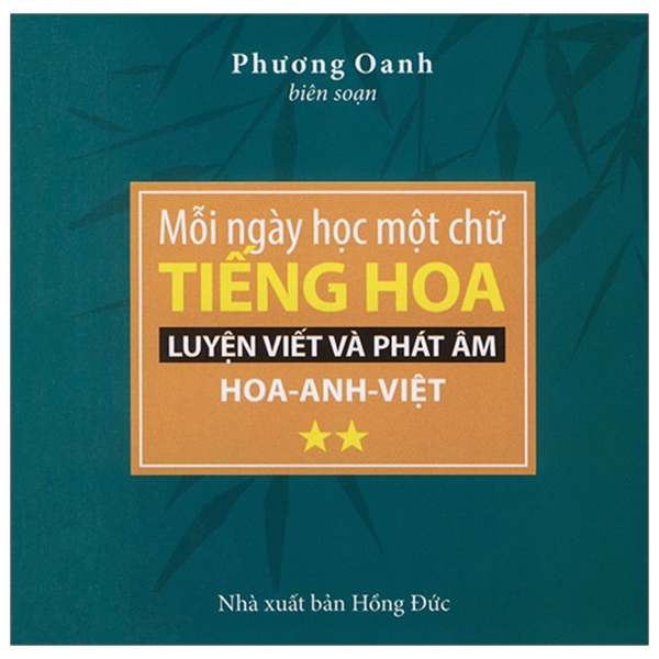 Mỗi Ngày Một Từ Tiếng Hoa - Tập 2