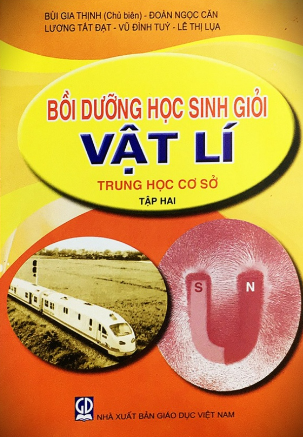 Sách - Bồi dưỡng học sinh giỏi Vật lí THCS - Tập 2