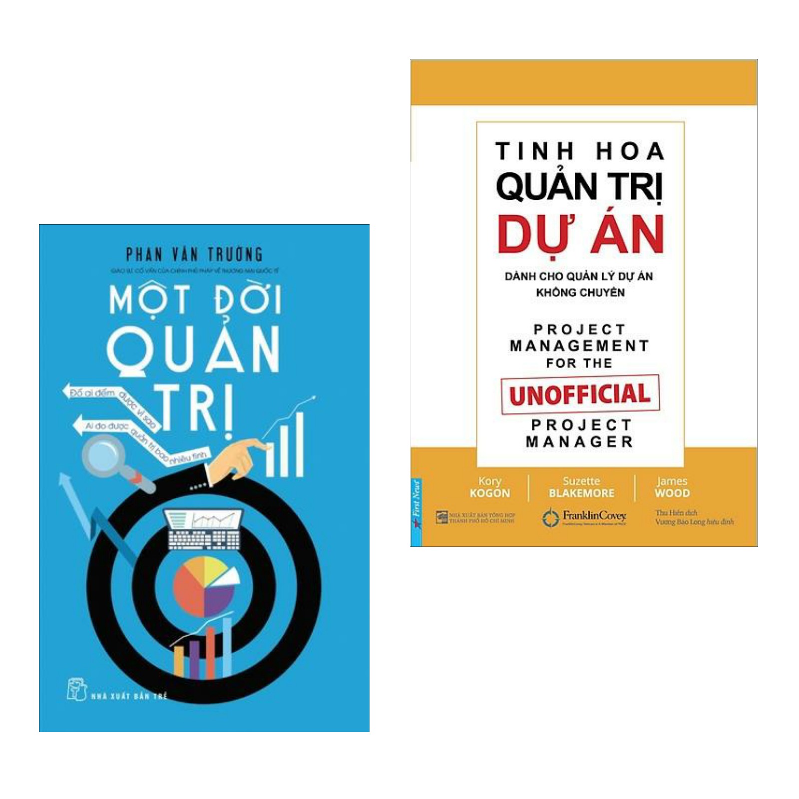 Combo Sách Kinh Tế Khuyên Đọc: Một Đời Quản Trị + Tinh Hoa Quản Trị Dự Án (Bộ 2 Cuốn Sách Kinh Doanh Nên Đọc 1 Lần Trong Đời)