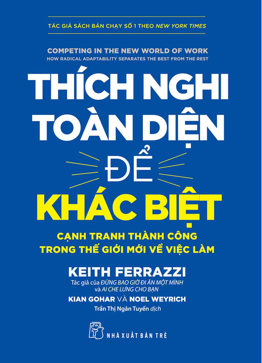 Thích Nghi Toàn Diện Để Khác Biệt - Cạnh Tranh Thành Công Trong Thế Giới Mới Về Việc Làm _TRE