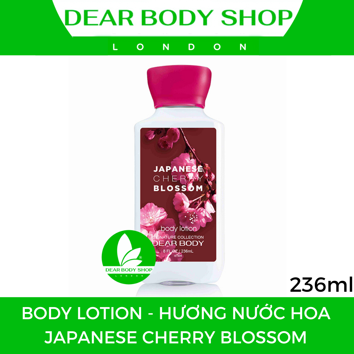 SỮA DƯỠNG THỂ DEAR BODY HƯƠNG NƯỚC HOA - BODY LOTION 236ml - GIẢI PHÁP CHĂM SÓC CƠ THỂ MỀM MỊN - TRẮNG SÁNG VÀ LƯU HƯƠNG SUỐT NHIỀU GIỜ