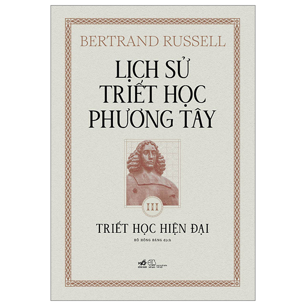 Lịch Sử Triết Học Phương Tây - Tập 3: Triết Học Hiện Đại